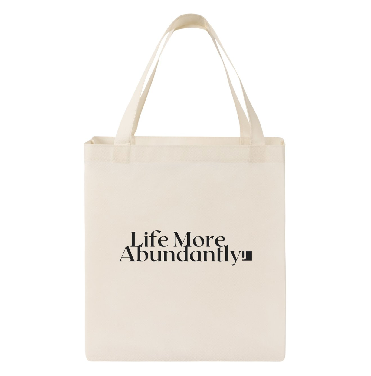 "Life More Abundantly" Canvas Tote Bag